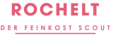 Rochelt der Feinkost Scout